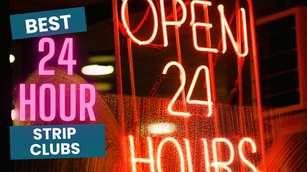 The Best 24-Hour Strip Clubs In Las Vegas