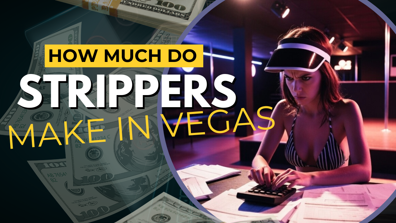 How Much Do Vegas Strippers Make?